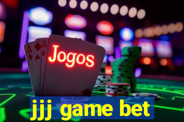 jjj game bet